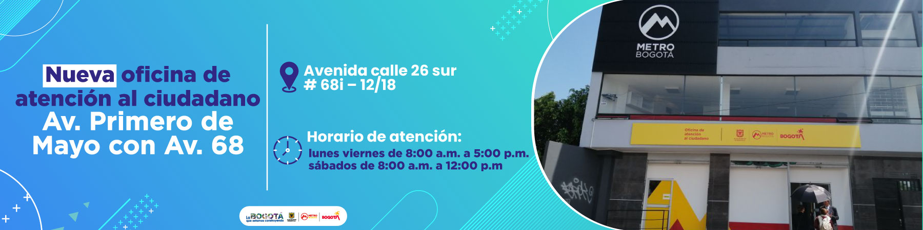 Nueva oficina de atención al ciudadano en la Av. Primero de Mayo con Av. 68