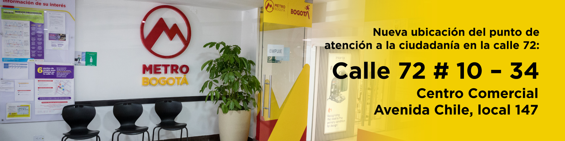 Nueva ubicación del punto de atención a la ciudadanía en la calle 72 # 10-34, centro comercial Avenida Chile, local 147