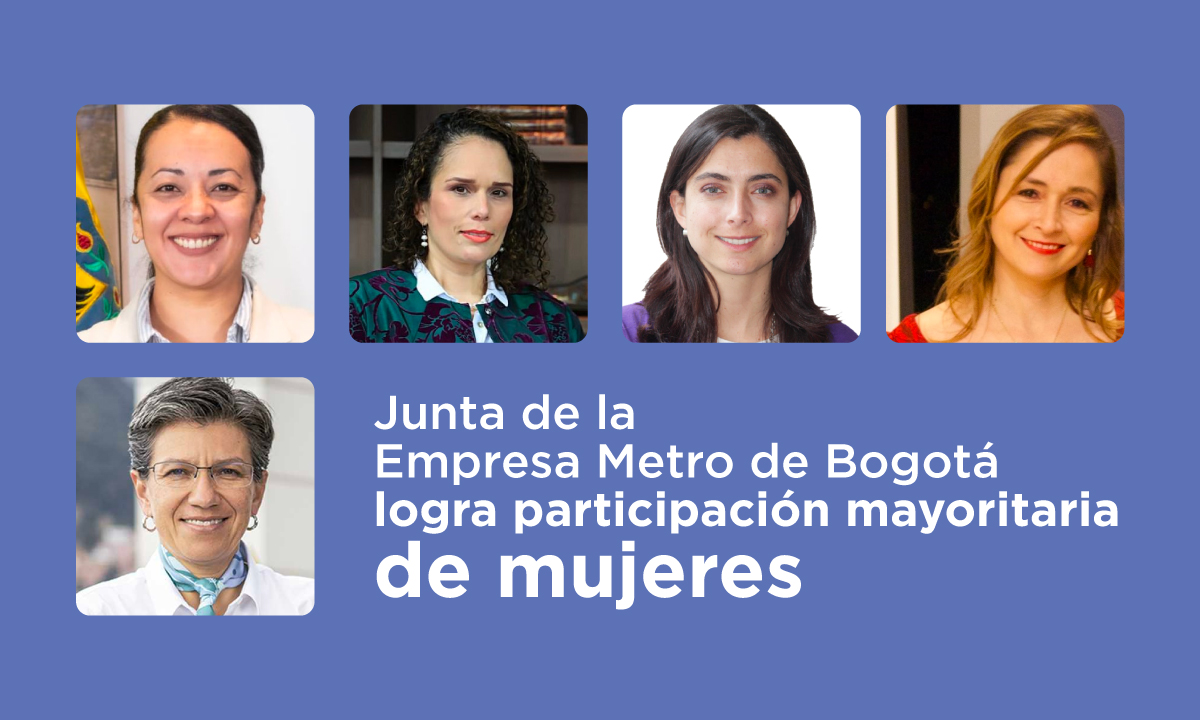 Junta de la Empresa Metro de Bogotá logra participación mayoritaria de mujeres